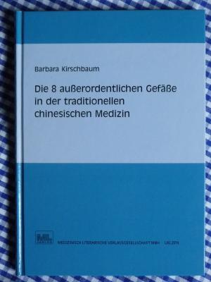 Die 8 außerordentlichen Gefäße in der traditionellen chinesischen Medizin