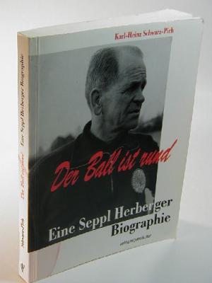 Der Ball Ist Rund Schwarz Pich Karl Heinz Buch Erstausgabe Kaufen A02nutmz01zzk