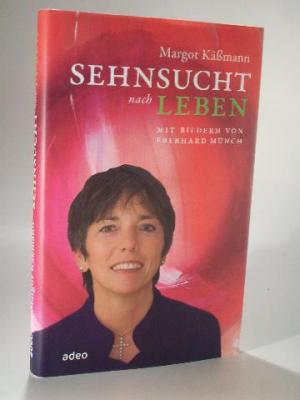 Sehnsucht nach Leben