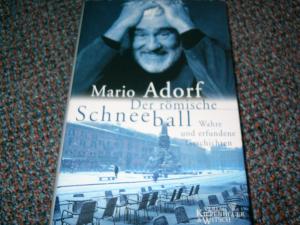 gebrauchtes Buch – Mario Adorf – Der römische Schneeball - Wahre und erfundene Geschichten