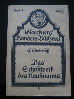 antiquarisches Buch – E Stoltefuß – das Schriftwerk des Kaufmanns, Gloeckners handels-Bücherei, Band 2