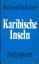 gebrauchtes Buch – Polyglott Reiseführer – Karibische Inseln