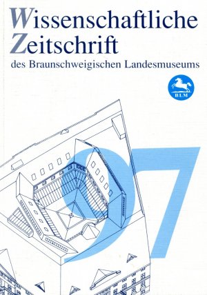 Wissenschaftliche Zeitschrift des Braunschweigischen Landesmuseums 4/1997 - Biegel, Gerd Derda, Hans J