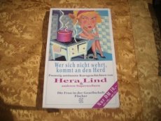 gebrauchtes Buch – Hera Lind und andere Superweiber – Wer sich nicht wehrt, kommt an den Herd