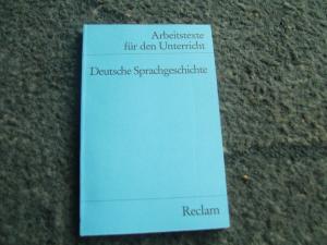 gebrauchtes Buch – Wolff, Gerhart  – Deutsche Sprachgeschichte - Arbeitstexte für den Unterricht (Sekundarstufe) - Reclams Universal-Bibliothek Nr. 9582 (2)