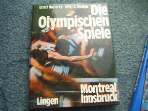 gebrauchtes Buch – Huberty, Ernst / Wange – Die Olympischen Spiele 1976 - Montreal - Innsbruck