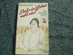 gebrauchtes Buch – Elke Heidenreich – Darf's ein bisschen mehr sein? - Else Stratmann wiegt ab