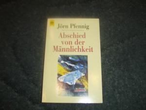 gebrauchtes Buch – Jörn Pfennig – Abschied von der Männlichkeit