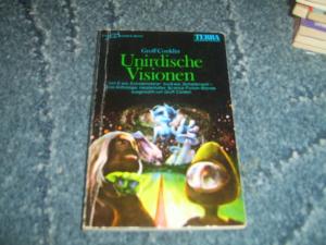 Unirdische Visionen - TERRA Science-Fiction - Deutsche Erstveröffentlichung -