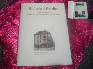 Gastwirt & Hotelier - Das Gastgewerbe um die Jahrhundertwende bis 1945 in Hagen/Westf.