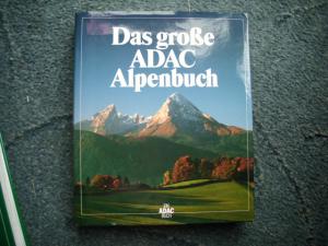 Das große ADAC Alpenbuch - 12., völlig neu bearb. Aufl. 1995 -