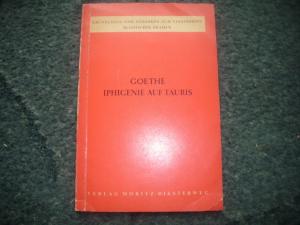 Goethe - Iphigenie auf Tauris -  Grundlagen und Gedanken zum Verständnis klassischer Dramen -