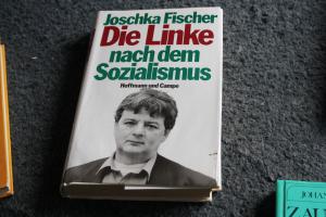 gebrauchtes Buch – Joschka Fischer – Die Linke nach dem Sozialismus