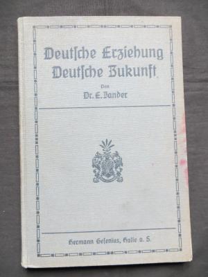 Deutsche Erziehung Deutsche Zukunft