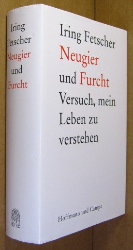 gebrauchtes Buch – Iring Fetscher – Neugier und Furcht. Versuch, mein Leben zu verstehen.