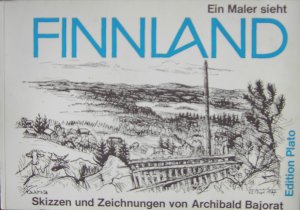 Ein Maler sieht Finnland - Skizzen und Zeichnungen