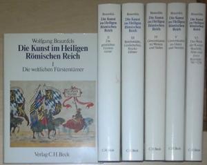 Die Kunst im Heiligen Römischen Reich. Bd. 1: Die weltlichen Fürstentümer. Bd. 2: Die geistlichen Fürstentümer. Bd. 3: Reichsstädte, Grafschaften, Reichsklöster […]