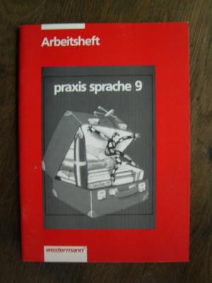 Praxis Sprache-Arbeitsheft Kl.9