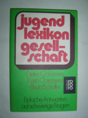 gebrauchtes Buch – Claessens, Dieter; Claessens – Jugendlexikon Gesellschaft