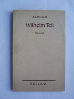 antiquarisches Buch – Schiller, Friedrich von – Wilhelm Tell