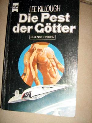 gebrauchtes Buch – Lee Killough – Die Pest der Götter.