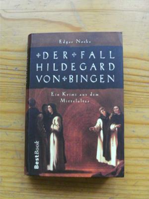 Der Fall Hildegard von Bingen