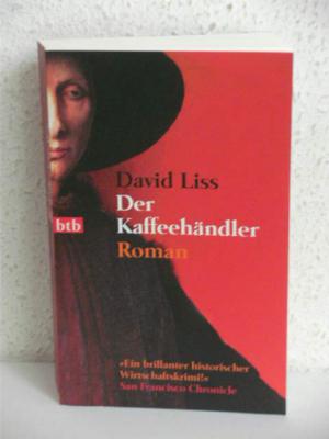 gebrauchtes Buch – David Liss – Der Kaffeehändler