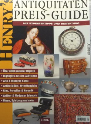 gebrauchtes Buch – Franz-Christoph Heel – Henry's Antiquitäten Preis-Guide 09/001 - Mit Expertentipps und Bewertung