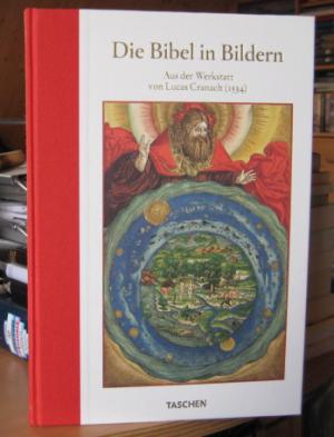 gebrauchtes Buch – Stephan Füssel – Die Bibel in Bildern. Illustrationen aus der Werkstatt von Lucas Cranach (1534)