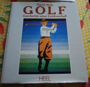 GOLF Geschichte einer Leidenschaft