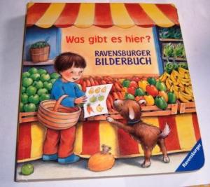 Was gibt es hier? - Ravensburger Bilderbuch