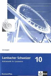 Lambacher Schweizer - Ausgabe Rheinland-Pfalz 2005 / Lösungen 10. Schuljahr