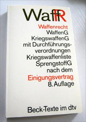 ISBN 9783423050326 "Waffenrecht - Waffengesetz, Beschussgesetz ...