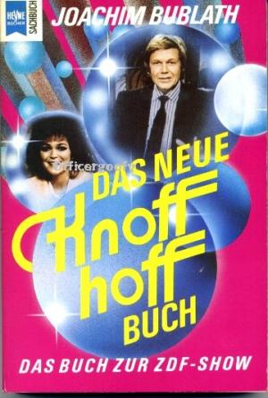 gebrauchtes Buch – Joachim Bublath – Das neue knoff - hoff - Buch. Das Buch zur ZDF- Show.