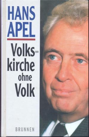 gebrauchtes Buch – Hans Apel – Volkskirche ohne Volk