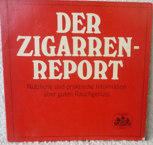 Der Zigarrenreport. Nützliche und praktische Information über guten Rauchgenuß