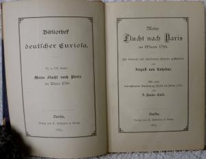 Meine Flucht nach Paris im Winter 1790 Bibliothek deutscher Curiosa VI. und VII. Band