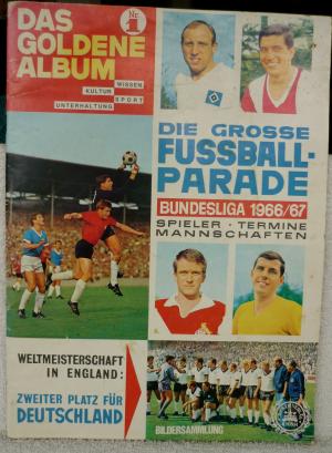 Das Goldene Album Wissen Kultur Sport Unterhaltung Die grosse Fußball-Parade Bundesliga 1966/67