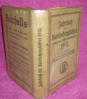 Jahrbuch für Kaninchenzüchter 1941 - vereinigt mit Wahls Taschenkalender