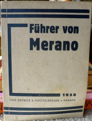 Führer von Merano in und um den Kurort