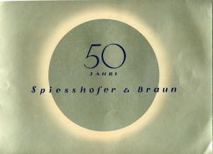 50 Jahre Spiesshofer & Braun - 50 Jahre Triumph FROTTIERWEBEREI HEUBACH Spiesshofer & Braun GmbH ( Firmenjubiläum )