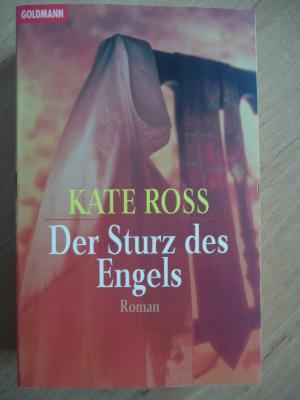 gebrauchtes Buch – Kate Ross – Der Sturz des Engels.