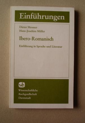 Ibero Romanisch - Eine Einführung in Sprache und Literatur - Einführungen