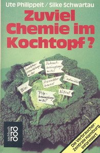 gebrauchtes Buch – UTE PHILIPPEIT/SILKE SCHWARTAU – ZUVIEL CHEMIE IM KOPF? gebrauchtes Buch – UTE PHILIPPEIT/SILKE SCHWARTAU – ZUVIEL CHEMIE IM KOPF?