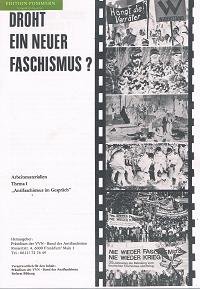 gebrauchtes Buch – Droht ein neuer Faschismus? Arbeitsmaterialien : Thema I "Antifaschismus im Gespräch". Hrsg. Präsidium der VVN-Bund der Antifaschisten.