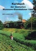 Kursbuch der deutschen Museums-Eisenbahnen 1986.