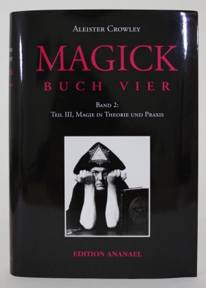 Magick - Buch Vier / Band 2: Teil III: Magie in Theorie und Praxis. Luxusausgabe Halbleder