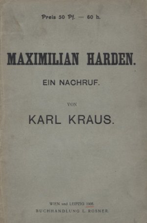 Maximilian Harden., Ein Nachruf.