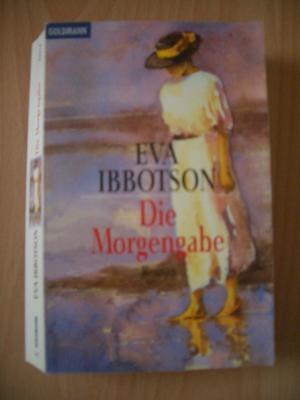 gebrauchtes Buch – Eva Ibbotson – Die Morgengabe.