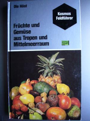 Früchte und Gemüse aus Tropen und Mittelmeerraum